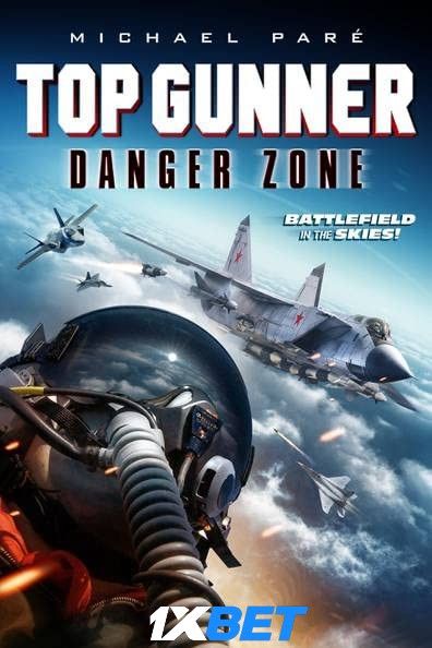 poster of Top Gunner: Danger Zone (2022) Tamil [Voice Over] Dubbed WEBRip